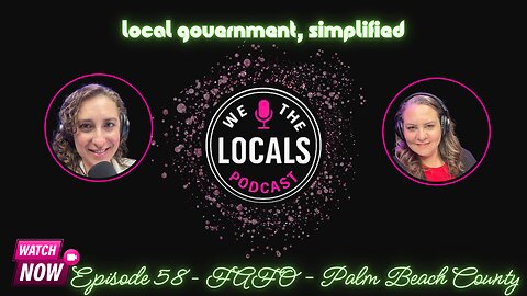 Episode 58 – FAFO: Palm Beach County