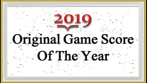 2019 Original Game Score of the Year