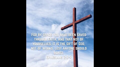 Salvation is By Grace Not Works Podcast