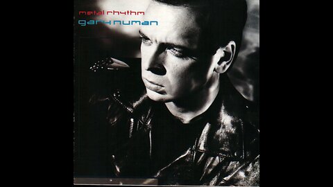 Gary Numan - Metal Rhythm (1988) [Full Album]