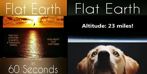 FLAT EARTH IN 60 SECONDS - RESEARCH FLAT EARTH