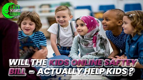 Does the Kids Online Safety Bill Actually Protect Kids?