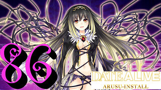 Let's Play Date A Live: Arusu Install [86] Running Away from the Girls