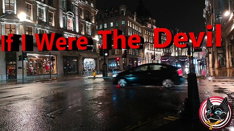 If I Were The Devil (Revisited 2025)