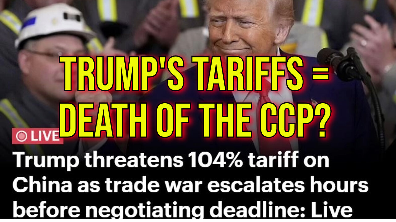 Will The Trump / China Tariffs Break The Chinese Communist Party?