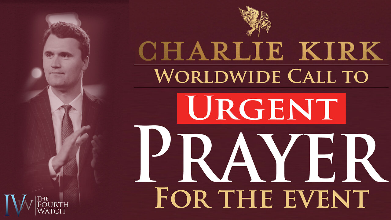 URGENT CALL TO PRAYER - Charlie Kirk Memorial, Phoenix - Intercession against all attacks