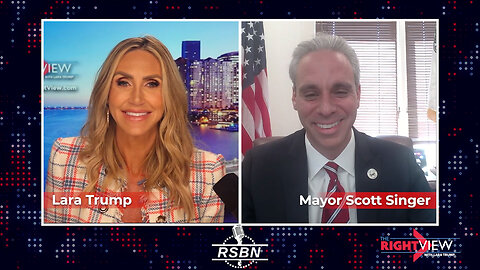 The Right View with Lara Trump & Boca Raton Mayor Scott Singer - 8/28/25