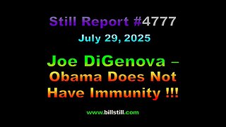 Joe DiGenova – Obama Does Not Have Immunity, 4777
