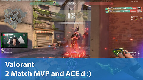 2 Match MVP and ACE'd :) | Competitive 2W-0L-1D | Valorant