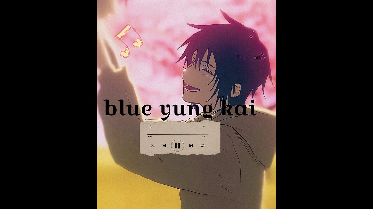 Blue yung kai