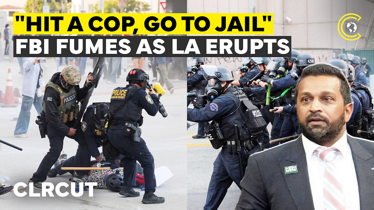 “Obey The Law, Or…” FBI’s Patel, Bongino Vow Jail As ICE Agents Attacked In LA Riots | CLRCUT