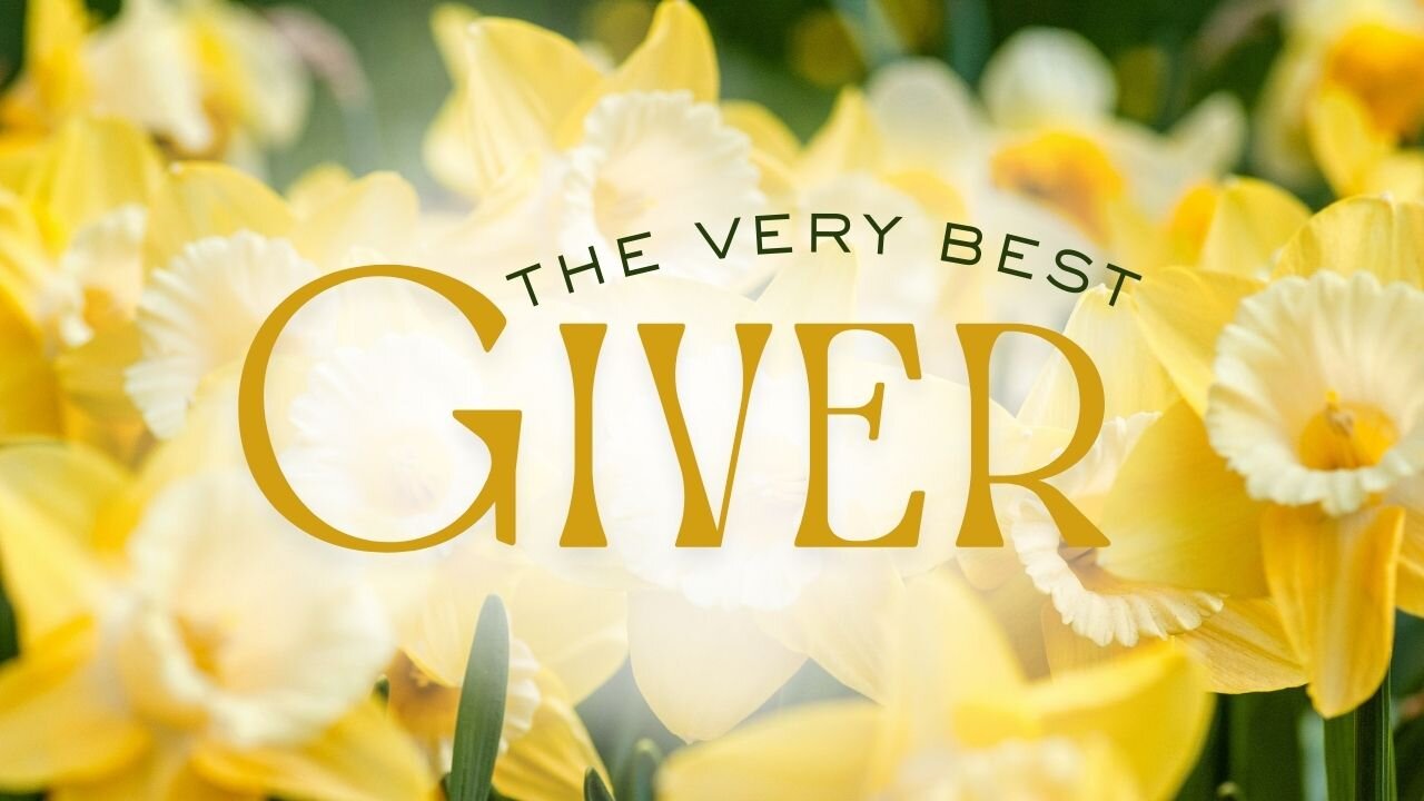 The very Best Giver