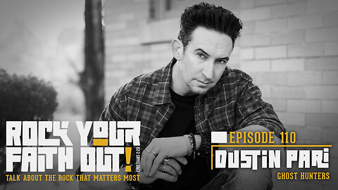 Dustin Pari of TV's Ghost Hunters Shares His Story of Faith and the Supernatural