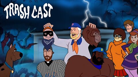 TRASHCAST! - April 24 2025