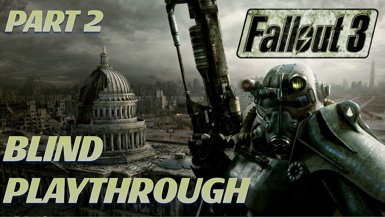 🔴I'M HAVING A BLAST!!! | BLIND PLAYTHROUGH | FALLOUT 3 (PART 2)🔴