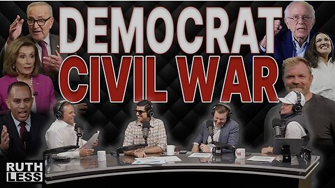 What's Driving the Democrat Civil War?