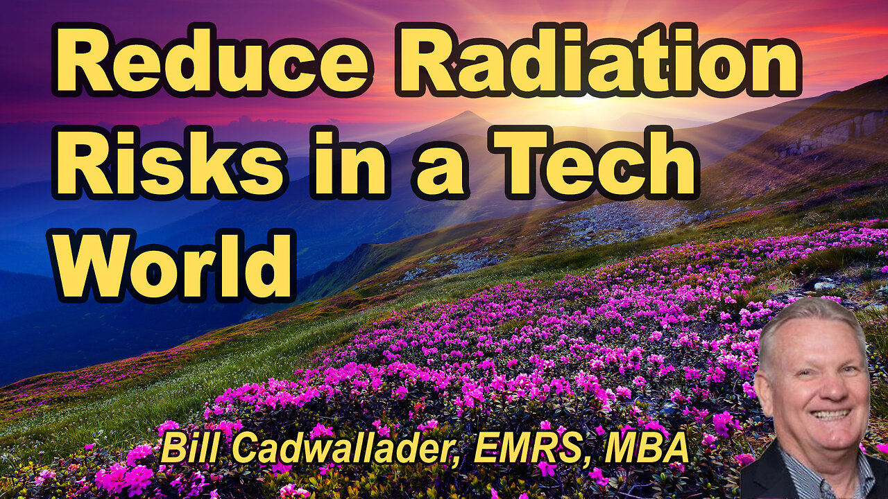 Easy Solutions for Reducing Your Radiation Exposure in a High Tech World