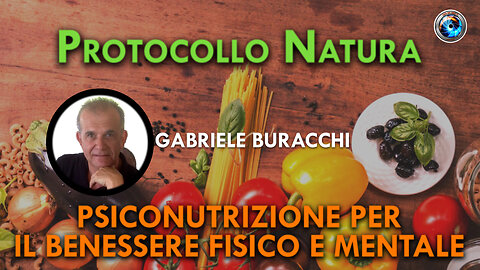 Gabriele Buracchi: psiconutrizione per il benessere fisico e mentale