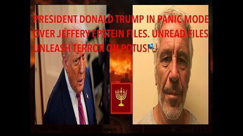 DOJ will release Epstein Files. POTUS nervous. Docs likely will be Redacted.