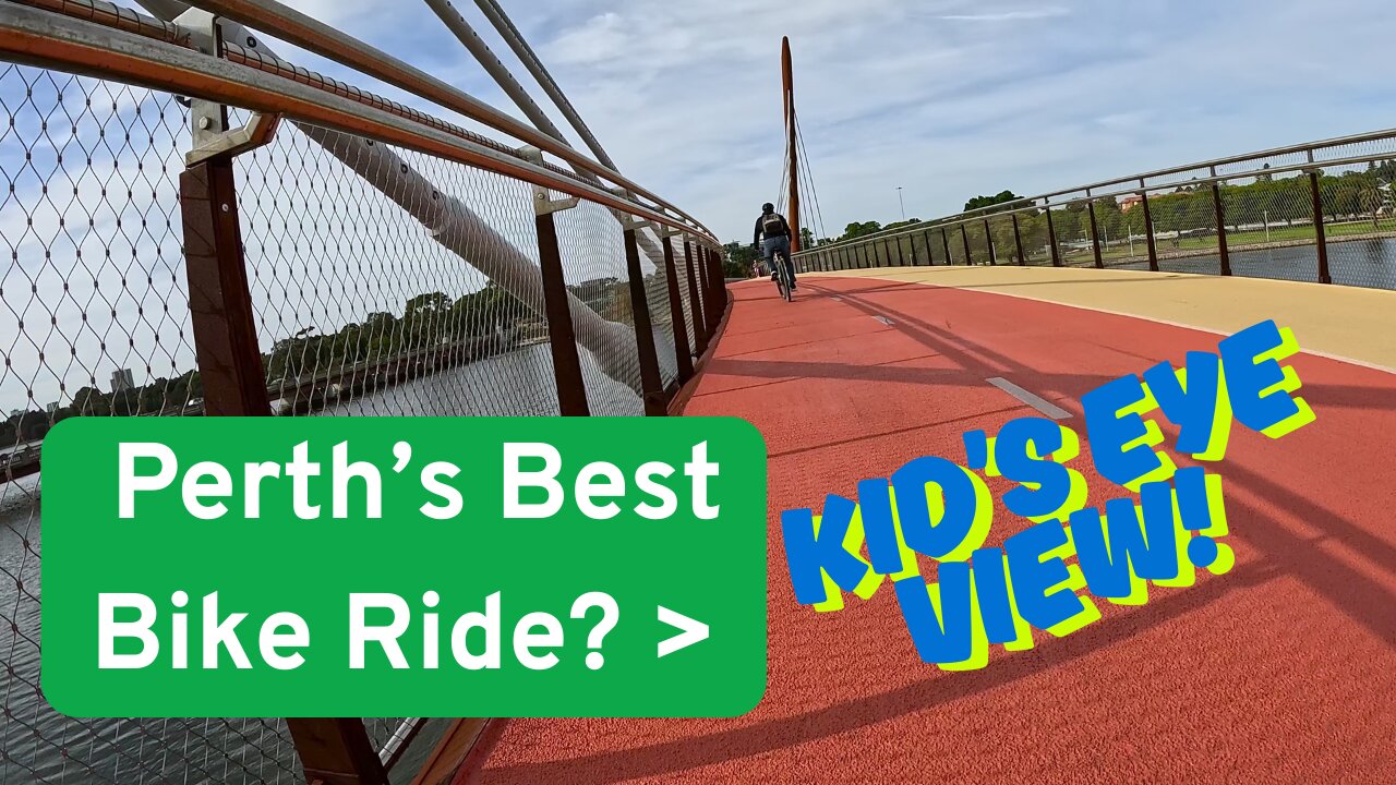 Perth's Swan River City Loop - Kid's Eye View