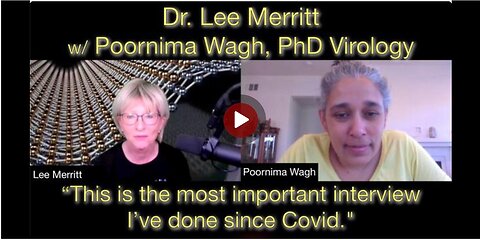 "Dr. 'Lee Merritt' Interview with 'Poornima Wagh' PhD 'Virology'"