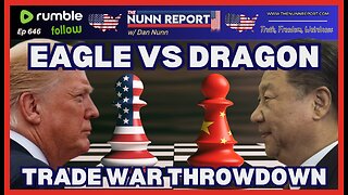 [Ep 646] Eagle vs. Dragon: Trade War Throwdown | Pre-Crime: Real or Si-Fi? | Border Update