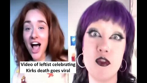 The left celebrating Charlie Kirk death, video complication goes viral again