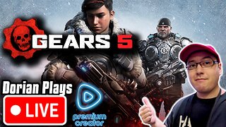 🔴 Dorian’s First Time Playing Gears of War 5