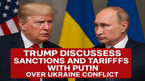 Trump Gives Russia 12-Day Ultimatum on Ukraine Threatens New Tariffs