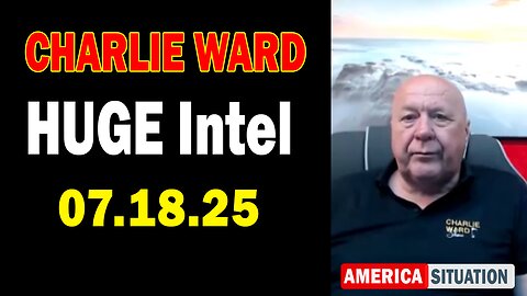Charlie Ward HUGE Intel July 18: "Charlie Ward Daily News With Paul Brooker & Lembit Opik"