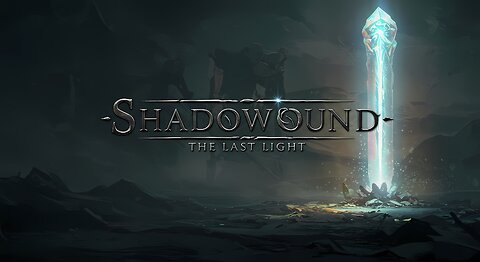 Shadowbound: The Last Light – A Post-Apocalyptic Fantasy with Magic, Monsters & Mystery