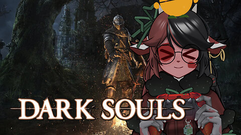 Still have to go to NG+++.... but at least I'm having fun? #vtuber #darksouls