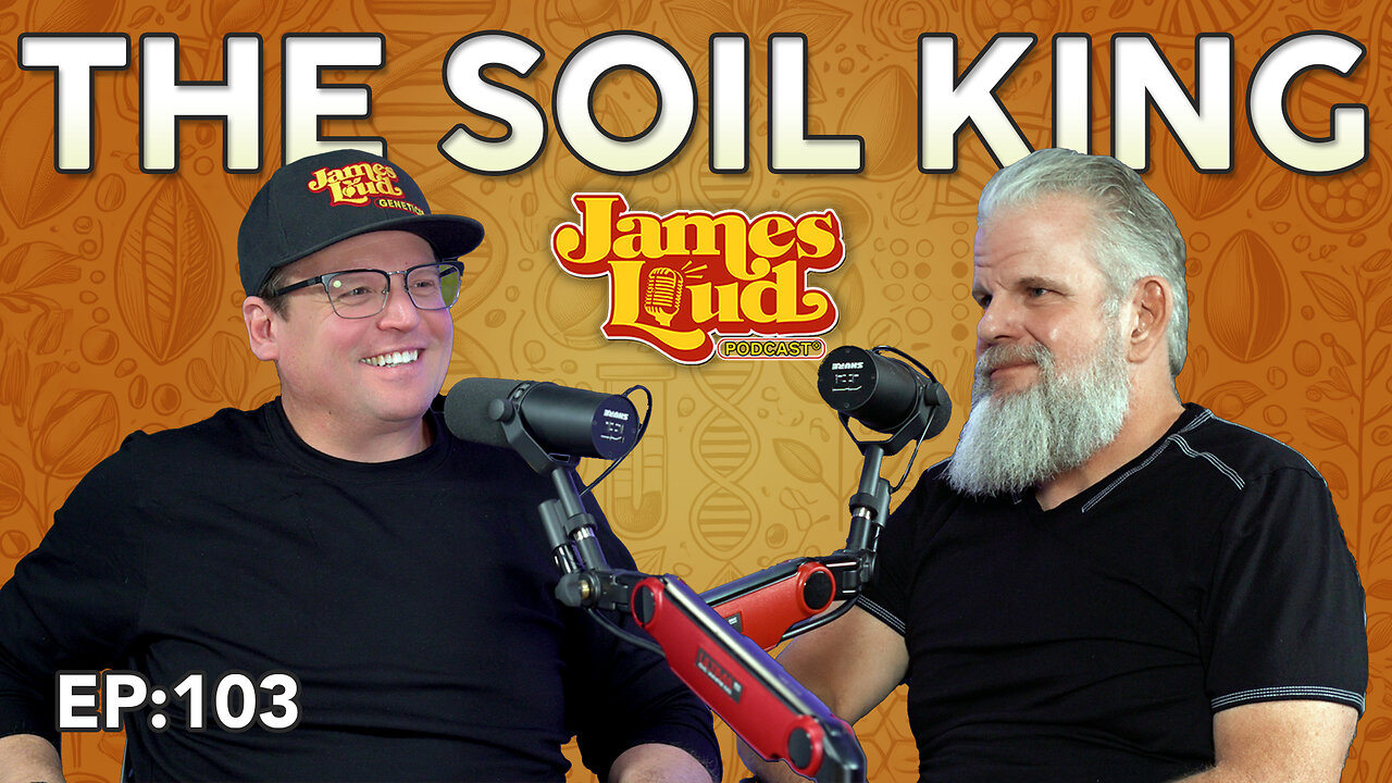 The Soil King: Patrick King | James Loud Podcast EP#103