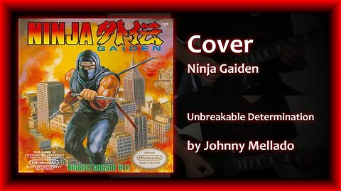 Ninja Gaiden - Unbreakable Determination (Metal Cover) | Johnny Mellado