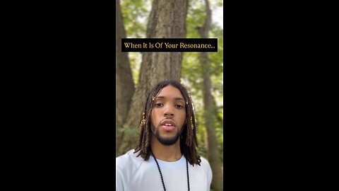 When It Is Of Your Resonance… | Inspiration Is Key