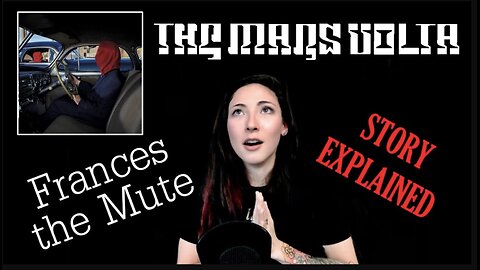 The Mars Volta | Frances the Mute | Story Explained