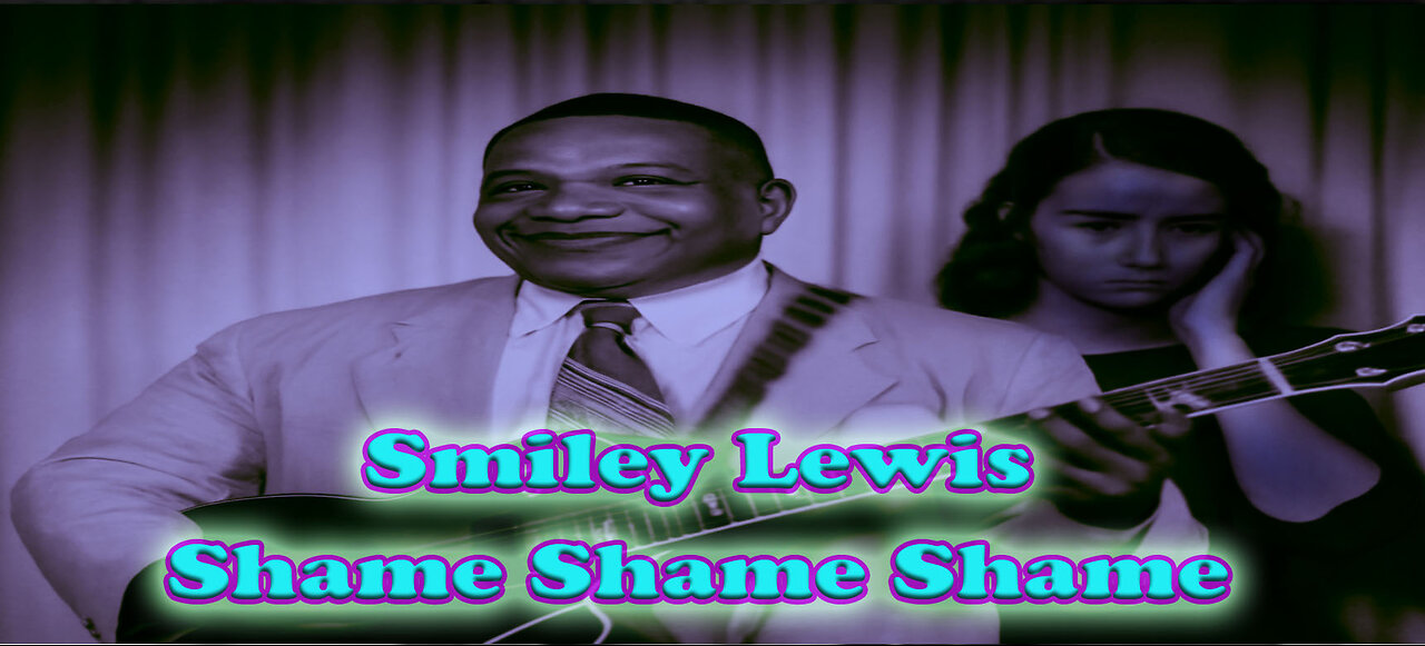 Smiley Lewis - Shame Shame Shame - Karaoke