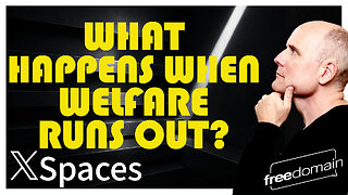 What Happens When Welfare Runs Out? Twitter/X Space