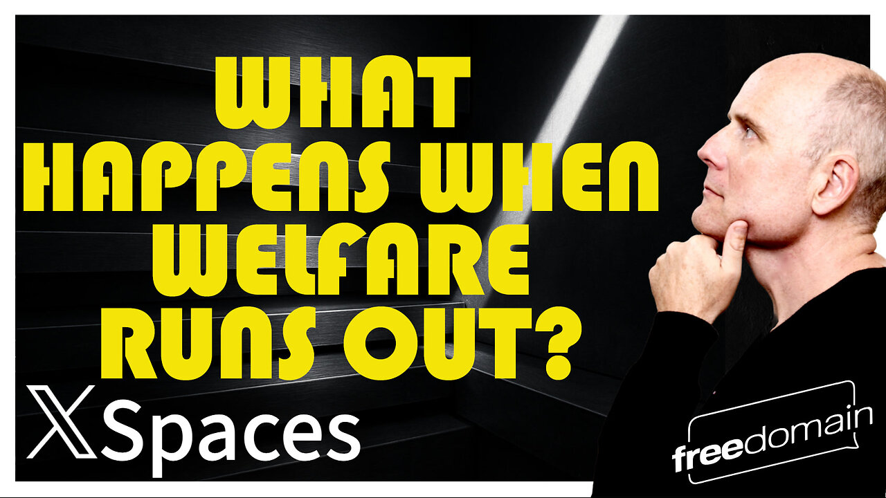 What Happens When Welfare Runs Out? Twitter/X Space