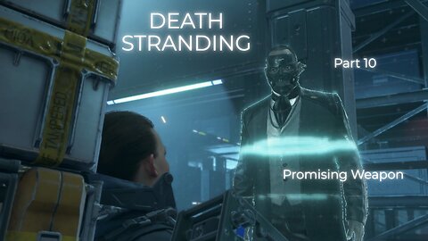 Death Stranding Part 10 - Promising Weapon