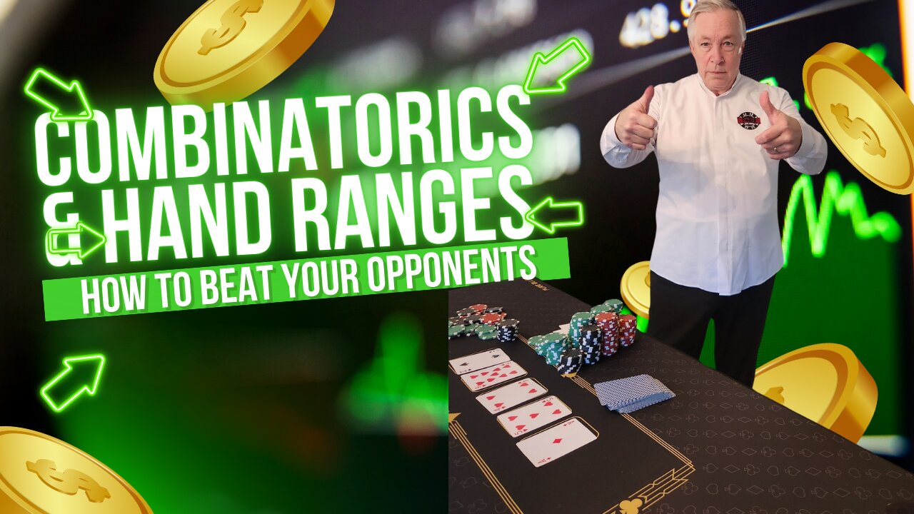 Combinatorics & Hand Ranges: How To Beat Your Opponents!
