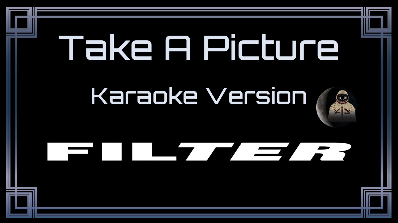 Filter - Take A Picture (CC)