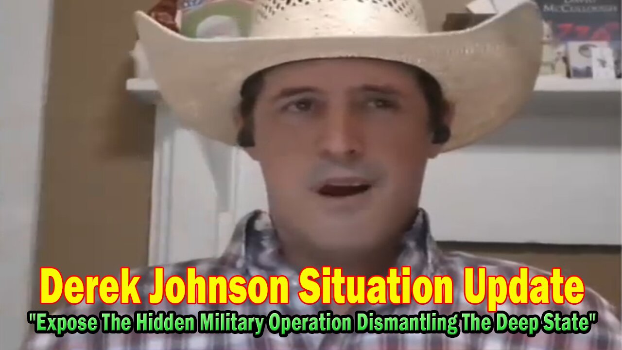 Derek Johnson Update July 17: "Expose The Hidden Military Operation Dismantling The Deep State"