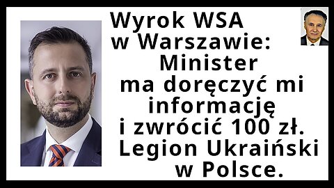 Z.Kękuś PPP 624 Wyrok WSA w Warszawie: W.Kosiniak-Kamysz ma doręczyć mi informację i zwrócić 100 zł