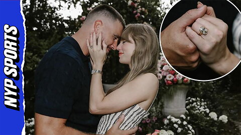 Travis Kelce, Taylor Swift are officially engaged