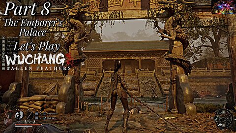Let's Play WUCHANG: Fallen Feathers | Part 8 Tang Emperor's Palace!