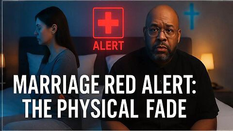 Why Physical Fade = Marital Crisis