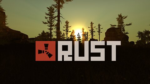 happy Saturday rust then other games after