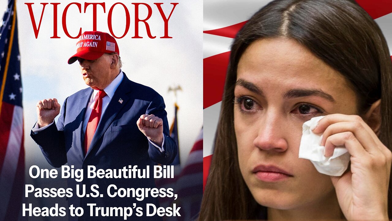 Big Beautiful Bill PASSES - Massive Democrat MELTDOWN