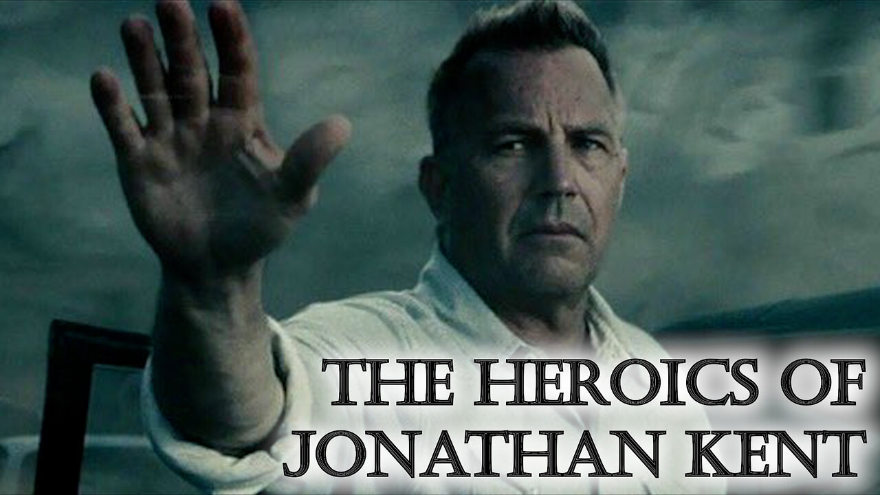 The Heroics of Jonathan Kent